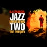 Jazz Meditation 2: The Prequel