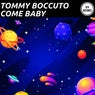 Come Baby