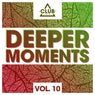 Deeper Moments Vol. 10