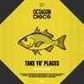 Take Yo' Places (Extended Mix)