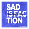 Sad Is Faction