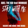 Stay With Me (Vicente One More Time Remix)