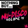Nothing But... Nu-Disco, Vol. 15