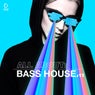 All About: Bass House Vol. 11