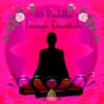 40 Buddha Lounge Essentials