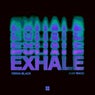 Exhale
