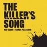 The Killer's Song