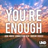 You're Enough (feat. Darian Crouse)