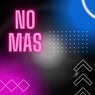 No Mas