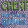 Not Saving Gunpowder