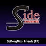 Dj DougMix - Friends [EP]