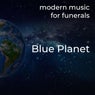 Blue Planet (feat. Modern Music for Funerals)