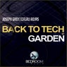 Back To Tech / Garden