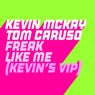 Freak Like Me (Kevin McKay ViP)