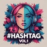 #Hashtag, Vol. 1