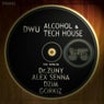 Alcohol & Tech House Remixes