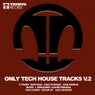 Only Tech House Tracks V2