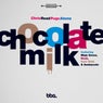 Chocolate Milk / Black Nite