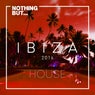 Nothing But... Ibiza, House