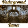 Underground Dance