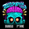 Braindead (Twine Remix)