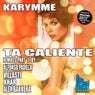Ta Caliente - Remixes Parte 1