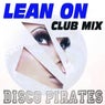 Lean On: A Tribute to Major Lazer & DJ Snake