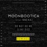 Do Not Do Me (Like Dis) (Remixes)