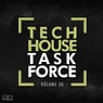 Tech House Task Force Vol. 30