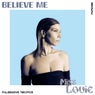 Believe Me