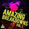 Amazing Breakdowns, Vol. 1
