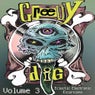 Greedy Dig, Vol. 3: Eclectic Electronic Excursions
