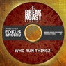 Who Run Thingz