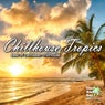 Chillhouse Tropics - Best of Caribbean Chillhouse