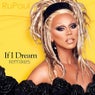 If I Dream: Remixes