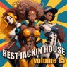 Best Jackin House Volume 15