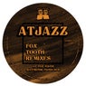Fox Tooth (Remixes)