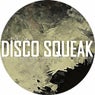 Disco Squeak