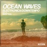 Ocean Waves - Electronica / Downtempo