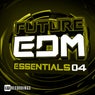 Future EDM Essentials, Vol. 4