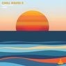 Chill Waves II