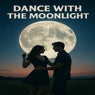 Dance With the Moonlight
