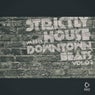 Strictly House Meets Downtown Beats, Vol.02