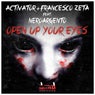 Open Up Your Eyes (feat. NeroArgento)