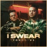 I Swear (Extended Mix)