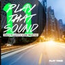 Play That Sound - Tech & Progressive House Collection, Vol. 11