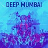 Deep Mumbai