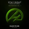Stay Right (The Remixes Vol. 1)