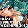 Ibiza Essential Weapons 2012