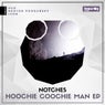 Hoochie Coochie Man EP